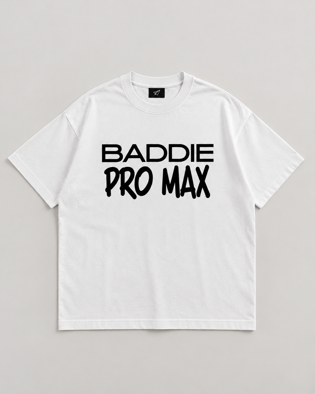 BADDIE PRO MAX