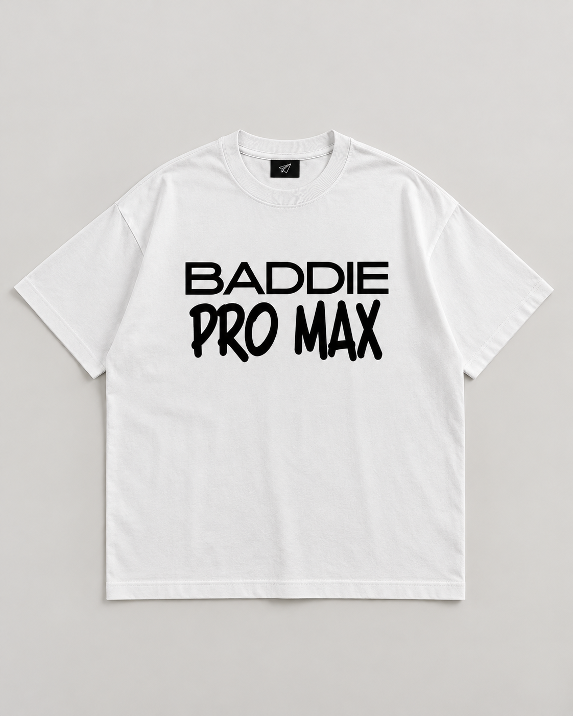 BADDIE PRO MAX